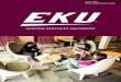 EASTERN KENTUCKY UNIVERSITY · • Official signed and sealed transcripts must be mailed or electronically sent from each previously attended institution directly to the EKU Office
