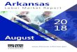 August - Arkansas · 2018. 10. 3. · Compared to August 2017, nonfarm payroll jobs in Arkansas are up 8,000. Growth was posted in six major industry sectors, while five sectors declined