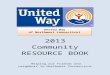 United Way of NWCT · Web view2013 Community . RESOURCE BOOK. Helping our friends and . neighbors in Northwest Connecticut . Updated on August 2013 . Table of Contents. 2-1 …