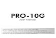 PRO-10G · PRO-10G is still turned on even after call of the mobile phone is completed. This is caused by communication between the mobile phone and the communication company for