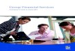 Participant’s Guide to Group RSPs · 2014. 12. 9. · Group Financial Services Participant’s Guide to Group RSPs. Your employer has established a group retirement savings plan