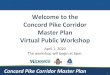 Welcome to the Concord Pike Corridor Master Plan Virtual ... · Note: Graph shown is for Concord Pike & Naamans Rd/Beaver Valley Road in the afternoon peak hour. Changes in volume