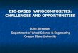 BIO-BASED NANOCOMPOSITES: CHALLENGES AND … (1).pdf · Outline • What is the difference between composites and nanocomposites? • Nanocrystalline cellulose (NCC, CNXL) • Experimental