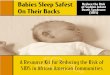 Babies Sleep Safest Reduce the Risk of Sudden Infant On ...€¦ · Human Development (NICHD) and the National Black Child Development Institute (NBCDI), invited organizations to