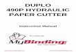 DUPLO 490P HYDRAULIC PAPER CUTTER · at this time you can lower the blade and re-make a cut. á á á If you use & press the keys , the cutter will make “n” times the same size