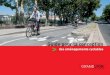Guide de conception des aménagements cyclables · 2019. 6. 24. · Piste cyclable 51 Couloir mixte bus/vélo 77 Double-sens cyclable 88 Voie verte 96 > Autres aménagements et dispositifs