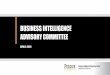 Business Intelligence Advisory Committee€¦ · 08/04/2020  · RECOMMENDATION • IDA+A will continue to house Data Governance and hold the responsibility of Chief Data Officer