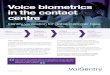 Voice biometrics in the contact centredocs.voisentry.com/VoiSentry_call_centre_case_study.pdf · 2020. 2. 6. · Voice biometrics in the contact centre The pull from our customer