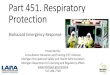 Part 451. Respiratory Protection - Michigan · MIOSHA Part 451 Respiratory Protection [OSHA 29 CFR 1910.134] • Permissible practice • Definitions • Respiratory protection program
