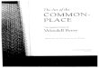 The Agrarian Essays of Wendell Berry · 2019. 5. 14. · THE ART OF THE COMMONPLACE . to spend the rest of his life in Port Royal. His name was James Mathe he was a shoemaker. So