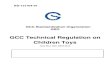 GCC Technical Regulation on Children Toys · GCC Standardization Organization GSO 4 / 166 Introduction 1. Starting off the goals of the Gulf Cooperation Council (GCC) aiming at achievement