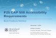 P25 CAP 508 Accessibility Requirements · The file name for each document should be easy to understand and contain hyphens or underscores. E.g.: P25-CAP-Company-Name-STR-Product-Name