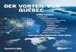 DER VORTEIL VON QUÉBEC - Investissement Québec...DER VORTEIL VON QUÉBEC ZENTRUM FÜR KÜNSTLICHE INTELLIGENZ GRÜNE ENERGIE REICHES VORKOMMEN AN NATÜRLICHEN RESSOURCEN IN DER NÄHE