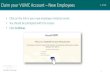Claim your VUMC Account – New Employees 1 of 10...Claim your VUMC Account – New Employees Step 3 of 4 Information Technology 6 of 10 6 Your @vumc.org email address Your VUMC ID