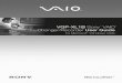 VGP-XL1B Sony VAIO Changer/Recorder User Guide · To successfully install and operate the VGP-XL1B, the host com-puter must meet the following minimum system requirements: • Host