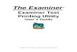 Examiner Print Utility Documentation V3 Print Utility... · 2014. 9. 24. · the Examiner 2 software you will not be able to print a test from the requested item bank. Refer to the