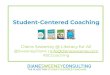 Student-Centered Coaching - Lesley University · Coaching Cycle Goal: Students will understand the differences between mitosis and meiosis and how it impacts human growth. Learning