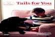 Tails forYou - Can Do Canines · that she developed scoliosis. She had her spine fused at L5-T8, which helped her from further damaging her back, but it meant even more limited mobility