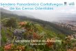 Sendero Panorámico Cortafuegos de los Cerros Orientales · de los Cerros Orientales Secretaría Distrital de Ambiente Agosto de 2017. Que es el proyecto? Por qué surge el proyecto?