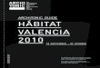architonic gUide hÁbitat valencia 2010download.architonic.com/guide/habitat_valencia... · an exhibit bY patricia UrqUiola Patricia Urquiola has put together an exhibit of a selection
