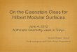 On the Eisenstein Class for Hilbert Modular Surfaces · 2012. 6. 5. · Hilbert modular surfaces . Eisenstein Class Hodge Realization Syntomic Realization. The Eisenstein Class. The