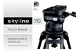 skyline 70 - B&H Photo · 2014. 7. 22. · Sliding Plate Lock Safety Lock Knob Fig. 5 2 Camera Set-up 2.1 Remove the CAMERA PLATE by pulling down the SAFETY TAB while rotating the