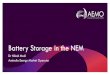 Battery Storage in the NEM (subbing for Nilesh Modi... · Grid scale energy storage 2 Applications Frequency Control Special Protection Scheme Inertia substitution Reliability SA