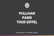 PULLMAN PARIS TOUR EIFFEL - us.meeting.france.frus.meeting.france.fr/sites/default/files/document... · around pullman paris tour eiffel shopping mall beaugrenelle –15 min walk