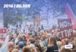 2016 I BILDER - SkiftetAkcja Demokracja (Polen) Campact (Tyskland) De-Clic (Rumänien) Fossil Free Sweden (Sverige) GetUp! (Australien) Greenpeace (Sverige) Jordens Vänner (Sverige)