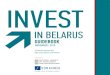 NOVEMBER 2015 - Sorainen · 3.2. 29Pilot privatization project. Implementing best international practices 4. Economy of Belarus. Overview. Macroeconomic indicators. 4.1. Growth of