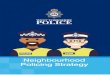 1 | P a g e · line with the APCC and NPCC Policing Vision 2025, we will work closely with our partners to integrate Neighbourhood Policing into a wider Neighbourhood partnership