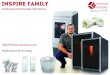 Professional Producon 3D Printers 3D Printers Brochure.pdf · The Inspire® range of Rapid Prototyping 3D Printers from TierTime Technology Co. Ltd founded in 2003 are the largest