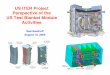 US ITER Project Perspective of the US Test Blanket Module ...€¦ · US ITER Project Perspective of the US Test Blanket Module Activities Ned Sauthoff August 10, 2005. Foci: Meeting