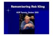 Remembering Rob Kling - OII Blogsblogs.oii.ox.ac.uk/wp-content/uploads/sites/27/2007/11/... · 2018. 4. 26. · Photojournalism Manipulation of Photographs. LA Times photographer