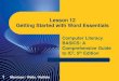 Lesson 12 Getting Started with Word Essentials€¦ · Computer Literacy BASICS: A Comprehensive Guide to IC3, 5th Edition Lesson 12 Getting Started with Word Essentials 1 Morrison