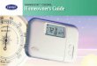 THERMIDISTAT™ CONTROL Homeowner’s Guide · keeps you comfortable while conserving energy. Just ... select between: a. FAN indicator displayed — fan and humidifier on every time