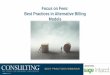 Focus on Fees: Best Practices in Alternative Billing …...•Recorded On-Demand session will be available starting tomorrow, 4/26. Focus on Fees: Best Practices in Alternative Billing