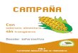 CAMPAÑA - archivo.redandaluzadesemillas.orgarchivo.redandaluzadesemillas.org/IMG/pdf/Dossier_Informativo_PAL… · PALT. Campaña “Con Soberanía Alimentaria, sin Transgénicos”