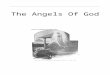 The Angels of God - 1understandingthebibleway.com/uploads/3/4/4/9/3449557…  · Web view3. There is reasonable evidence to believe in these things. 1) Rather than prove every point