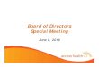 Board of Directors Special Meeting - Connecticut1. New Haven, June 2, Hartford, June 9, Bridgeport June 13, Planning Webinar June 16 • Community Chats (6) July 2016 - January 2017