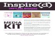 Inspire(d) - Decorah · INspIrE(D) gOAls: 1. Write great stories that appeal to a wide and varied audience. 2. Create fresh, innovative designs. 3. Make people feel good and inspired,