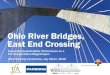 Ohio River Bridges, East End Crossing€¦ · Ohio River Bridges EEC: Evaluating Sustainability using Envision on a P3 Transportation Mega- Project Ohio Planning Conference: June