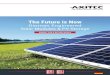The Future is Now - Photovoltaik4all.de · 2015. 11. 26. · THE FuTuRE IS NOW Die Solarmodule der deutschen Marke AXITEC werden seit 2001 hergestellt und weltweit vertrieben und