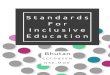 Standards For Inclusive Education...Standards for Inclusive Education in Bhutan 6 The Indicators A rubric is an authentic multi-dimensional set of guidelines that provides descriptions