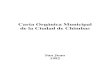 Carta Orgánica Municipal de la Ciudad de Chimbas · 2016. 3. 21. · Copia Verificada y Procesada en La Oficina de Faltas de la Municipalidad de Chimbas Artículo N° 6 El Municipio