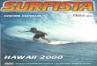 HAWAII 2000 LIFE - fundacionmuseo.org.ar€¦ · Después del ataque, la gran incógnita era: qué es- pecie de tiburón podría atreverse a realizar un ataque a un bañista en una
