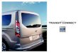 2015 Ford Transit Connect Commercial Brochure...2015 TRANSIT CONNECT ford.com XLT Short Wheelbase Wagon. Magnetic. Available equipment. 1Available feature. 2Using 93-octane fuel.3When