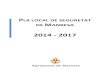 Pla local de seguretat de manresA · 2014. 3. 28. · Pla Local de Seguretat de Manresa 2014-2017 5 Regidoria Seguretat Ciutadana 2011-2014 ciutadans, dels seus propis criteris i