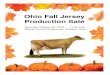 Ohio Fall Jersey Production Sale€¦ · Ohio Fall Jersey Production Sale Saturday, October 22, 2016 11:00 A.M. Wayne County Fairgrounds, Wooster, Ohio