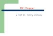 DC Chopper - Delta Univ · PDF file The power electronic circuit which converts directly from dc to dc is called dc-to-dc converter or dc-chopper. Chopper is a dc to dc transformer: